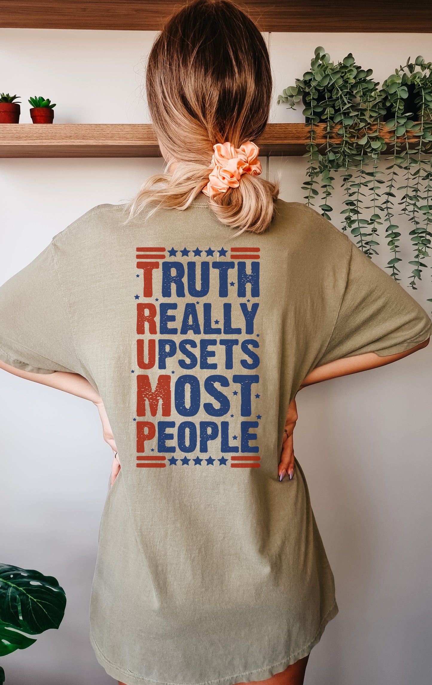 Trump Truth Really Upsets Most People Tee